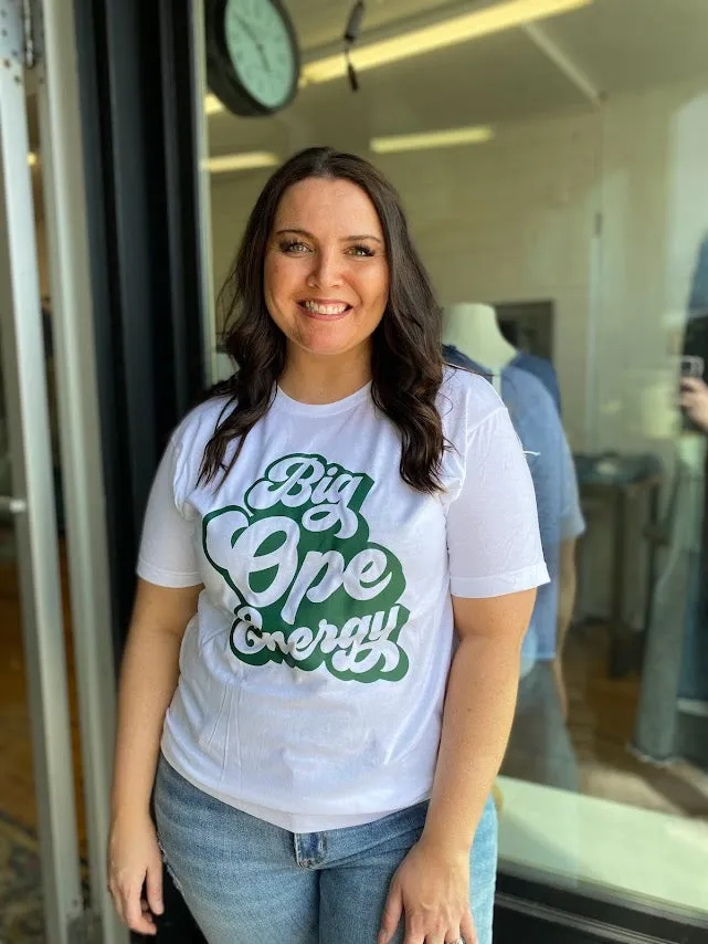 Big Ope Energy Graphic Tee