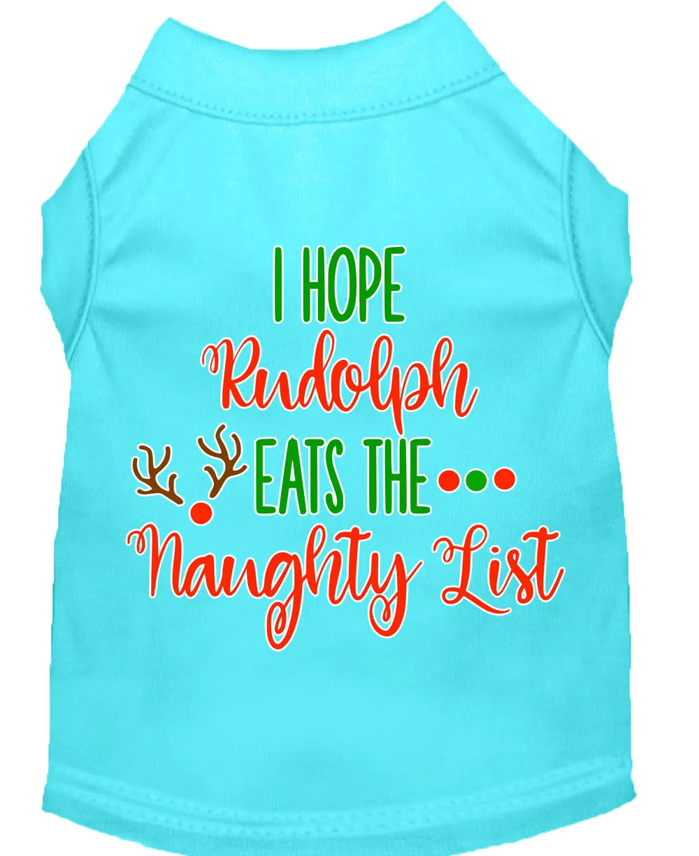 Hope Rudolph Eats Naughty List Screen Print Dog Shirt Aqua Xl